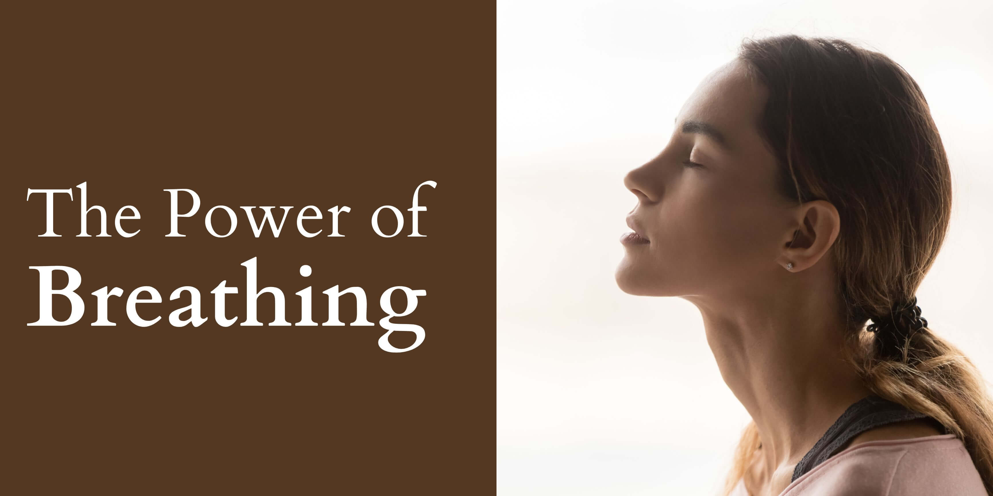 The Power of Breath - You Are Your Own Medicine