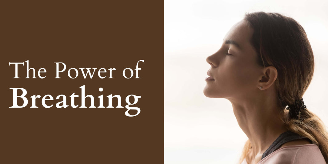 The Power of Your Breath