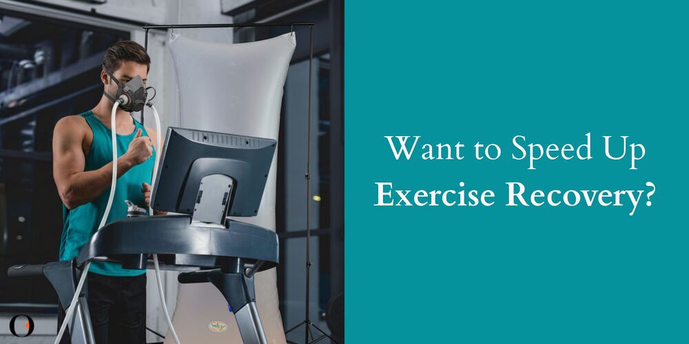 Faster exercise recovery with EWOT