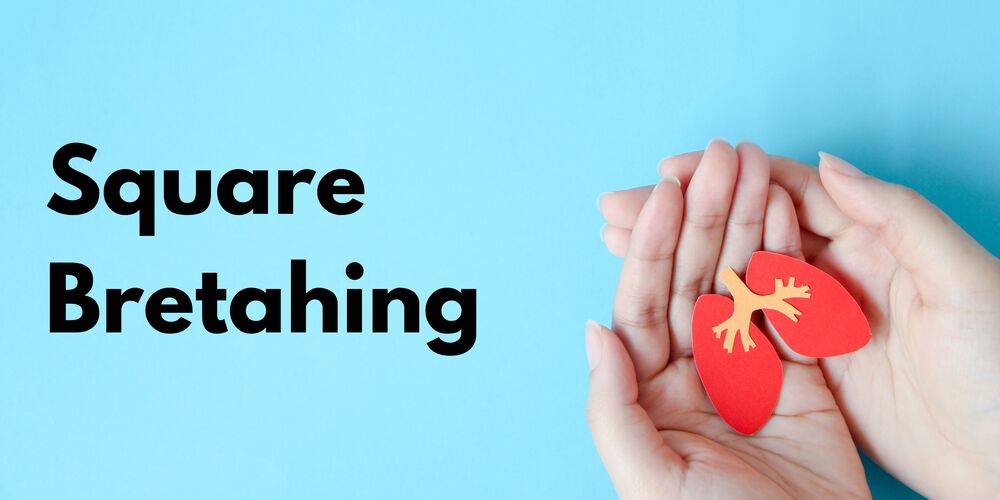 Bad Box Breathing or Square Breathing