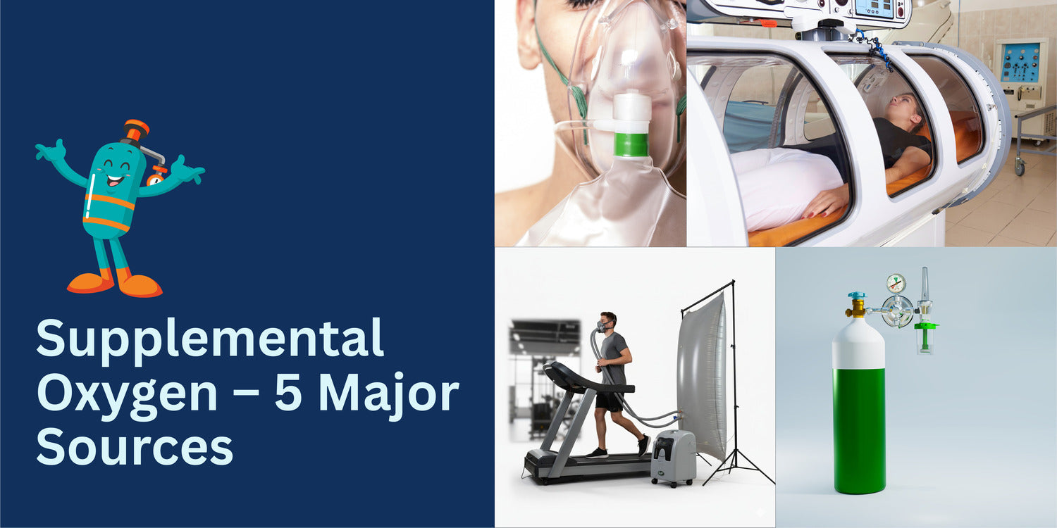Supplemental Oxygen – Comparing 5 Major Sources